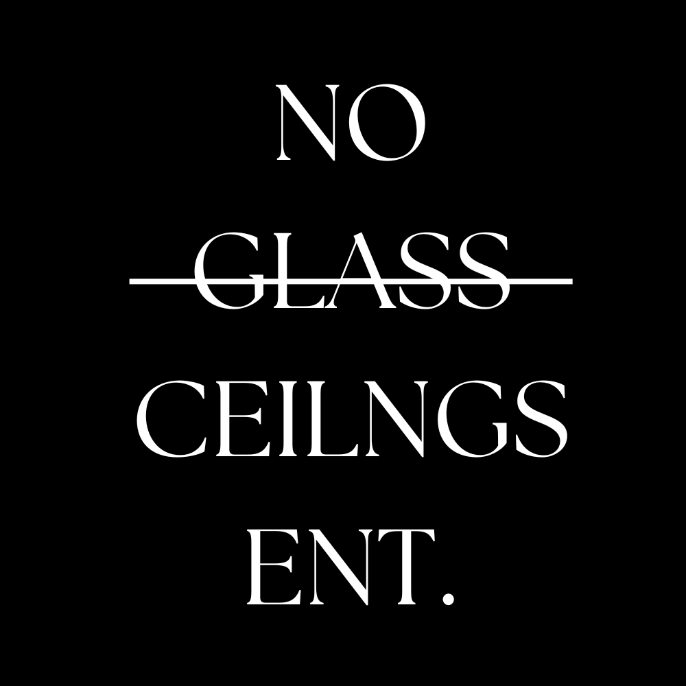 No Glass Ceilings Entertainment